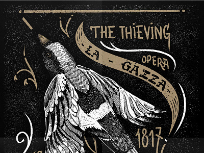 The Thieving Magpie by G. Rossini opera poster calligraphy crosshatching graphic handwriting illustration lettering magpie music opera poster typography woodcut