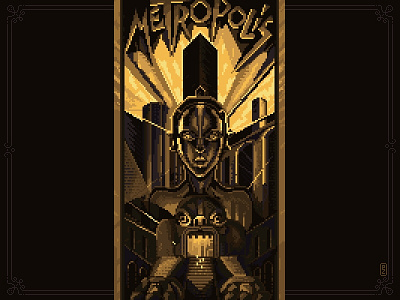 pixel tribute to Metropolis [pixel art] aseprite cinema cyborg illustration metropolis movie pixel pixel art pixelart poster retro robot