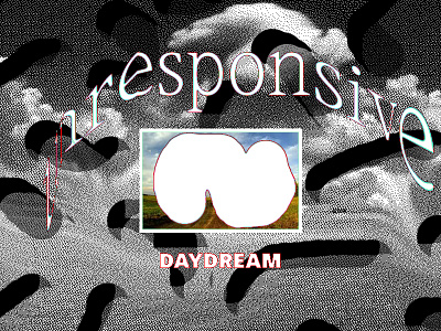 UnresponsiveDaydream