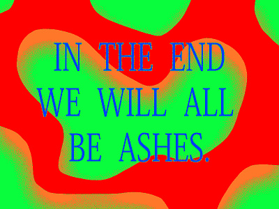 ASHES