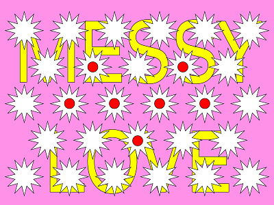 Messy Love