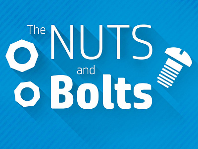 Nuts And Bolts