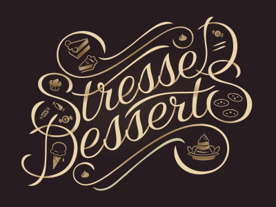 Stressed = Desserts cake candy cookies cupcake custom desserts ice cream illustration lettering pie stressed type