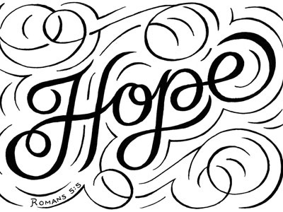 Flowing Hope custom flourishes handlettering hope illustration lettering script type