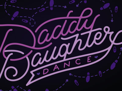 Daddy Daugther Dance custom daddy dance daugther event hand drawn lettering script