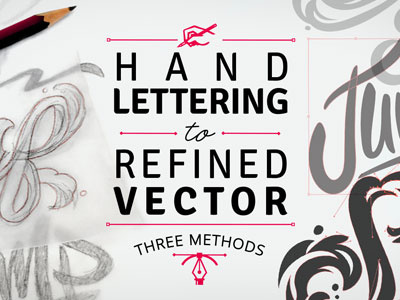 Skillshare: Hand Lettering to Refined Vector