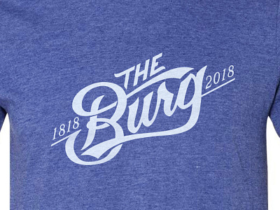 The burg T-shirts bicentennial custom lettering screen printing t shirts type design