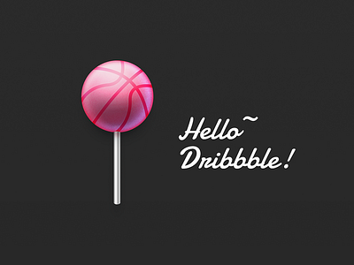 Hello Dribbble debut dribbble first lollipop shot