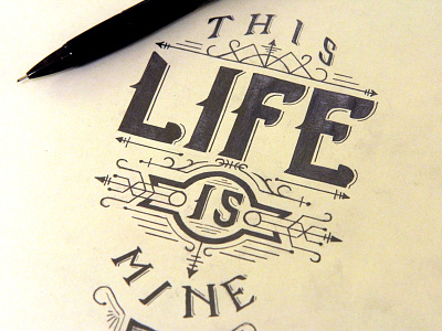 This Life Is Mine concept inspire life sketch typography