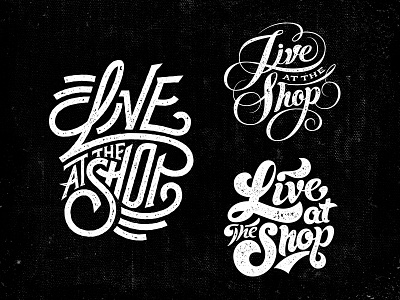 Live at the Shop brand custom type design design by diamond designbydiamond lettering live at the shop logo music script typography