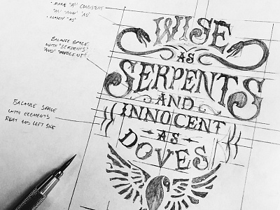 Wise As Serpents Sketch dove handtype innocent lettering process serpent sketch wise