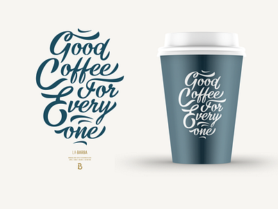 Good Coffee For Every One brand branding coffee lettering script