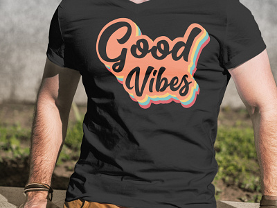 Good Vibes t shirt design