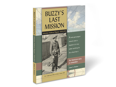 Buzzy's Last Mission - Book cover design 1945 america army book book cover graphic design green hero history military owen design publication publishing retro soldier tom owen united states vintage war wwii