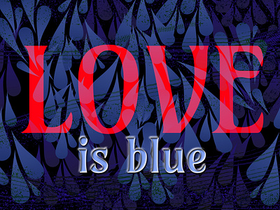 Love is blue