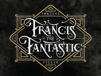 Francis the Fantastic black fortune gold type
