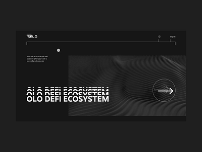 OLO Defi website design / animation animation blockchain branding defi design flat graphic design illustration minimal motion graphics typogaphy ui ux web web design