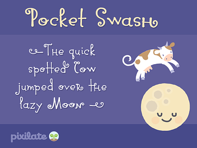 Pocket Swash Font cow font hand moon swash type typography