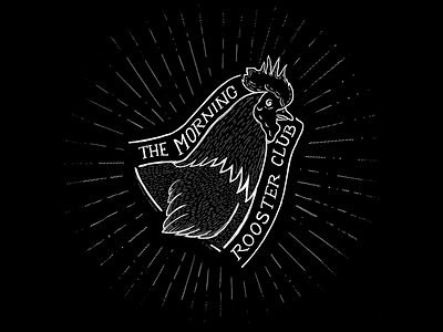 The Morning Rooster Club black and white club design hand lettering illustration lettering lockup rooster typography