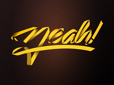 The Yeah series 4/5: Ribbon Style · Lettering design hand lettering illustration lettering ribbon type typography yeah yellow