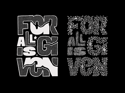 All is forgiven black and white design hand lettering lettering lockup type typography