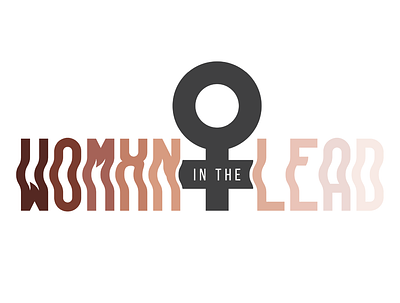 Womxn in the Lead Logo blm branding design equality feminism icon illustration logo vector womxn