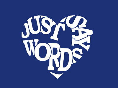 Just Say Words Heart Illustration draw heart illustration sketch text words