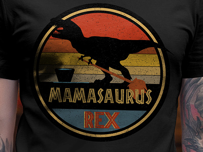 Mamasaurus Rex T-shirt Design