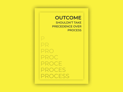 Outcome and Process