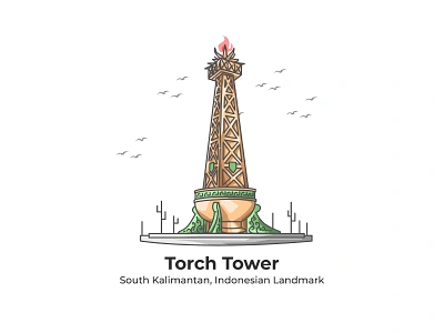 Torch Tower - Tanjung, South Kalimantan, Indonesian Landmark art asia branding city culture design flat icon illustration indonesia indonesian jakarta landmark logo symbol tourism travel typography ui vector