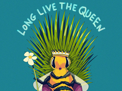 Long live the queen animal lover animals bee bees design digital flower flowerpower gameofthrones got grass illustrator queen savethebees throne vector