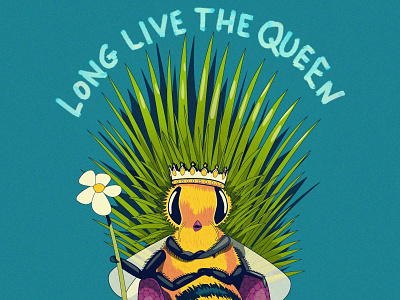 Long live the queen