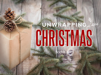 Unwrapping Christmas christmas church logo sermon