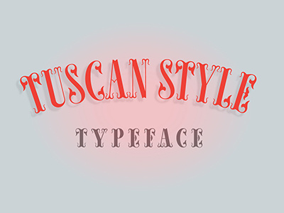 Tuscan Style alphabet