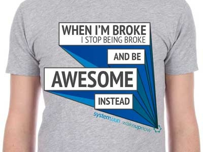 Awesomeinstead awesome systemwun t shirt tees wakeupnow