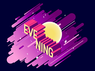 Evening 3d design evening filter galaxy illustrator mood moon night nighttime purple sky star sun time typography typography design