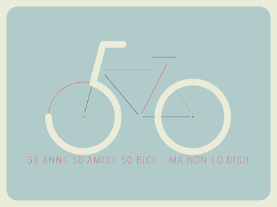 50 anni, 50 bici, 50 amici... 50 50 years bicycle bike birthday card