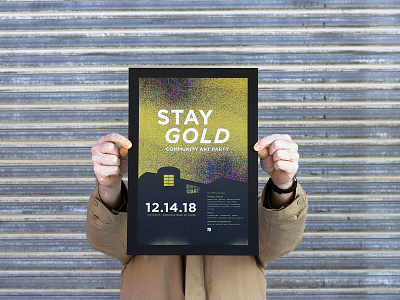 Stay Gold art center bold color design event poster print texture typography