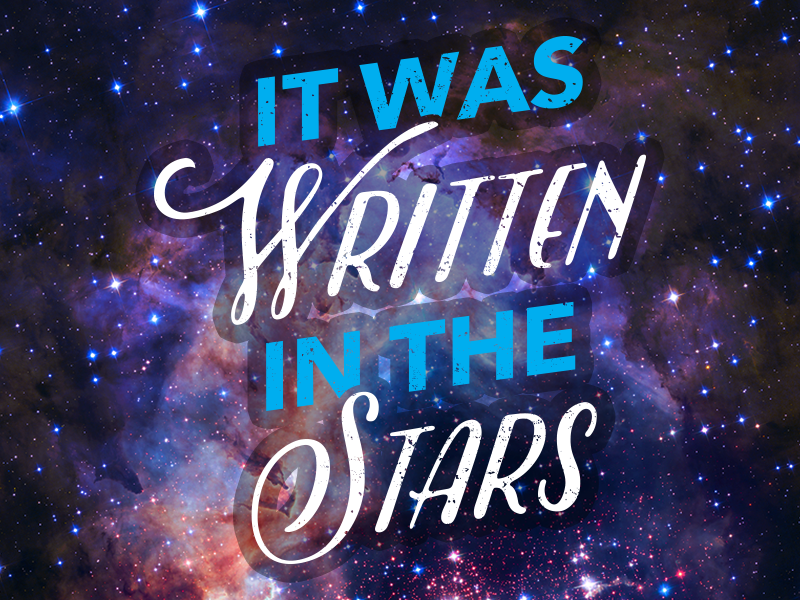 It Was Written In The Stars By Arturo Jimenez On Dribbble