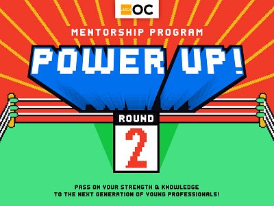 Power Up! Round 2 : AIGA-OC Mentorship Program 8 bit aiga boxing boxing ring illustration mentoring mentorship pixel art power up retro title screen video games
