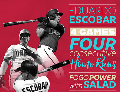 Escobar 4 games, 4 home runs. baseball design graphic design illustration illustrator photoshop typography