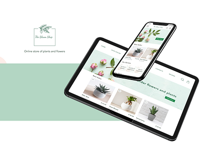 The Bloom shop app app design design ecommerce ecommerce app ecommerce design flower mobile plants responsive shop tablet ui design web app
