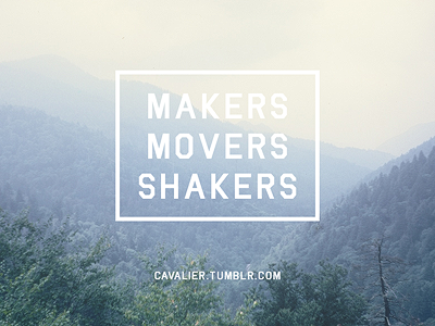 Makers, Movers, Shakers design graphic design typography