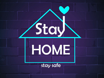 Stay home stay safe corona stay safe