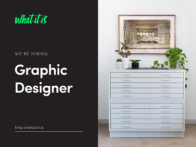 We're Hiring A Graphic Designer at what.it.is