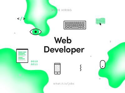 We're Hiring A Web Developer at what.it.is