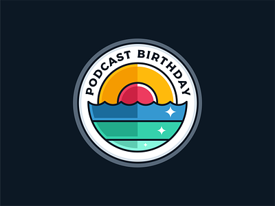 Podcast Birthday achivment badge birthday branding day design icon icon set iconography illustration logo mark podcast stream streaming sun sunrising typo typography vector
