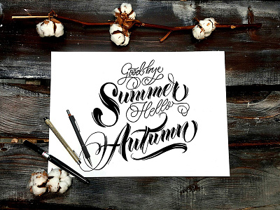 Goodbye Summer, Hello Autumn calligraphy design font handlettering handtype letter lettering logo sigrlynnart type typo typography