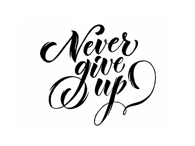 Never Give Up