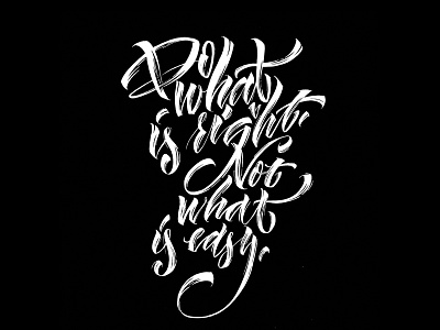 Do What Is right brushpen calligraphy design handlettering handtype letter lettering logo sigrlynnart type typo typography